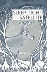 Sleep Tight Satellite - Stories