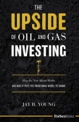 The Upside of Oil and Gas Investing