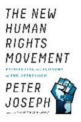 The New Human Rights Movement - Reinventing the Economy to End Oppression