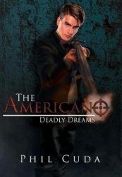 The Americano - Deadly Dreams