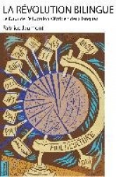 La Révolution bilingue - Le futur de l'éducation s'écrit en deux langues