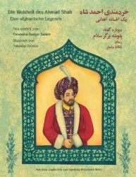 Die Weisheit des Ahmad Shah - Zweisprachige Ausgabe Deutsch-Dari