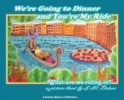 We're Going to Dinner and You're My Ride