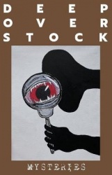 Deep Overstock Issue 12 - Mysteries