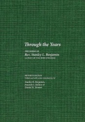 Through the Years - The Poems of Rev. Stanley L. Benjamin