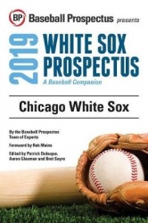 Chicago White Sox 2019 - A Baseball Companion