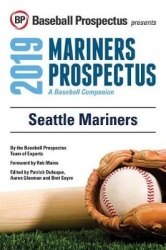 Seattle Mariners 2019 - A Baseball Companion