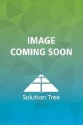 Problems-First Learning - A Framework for Engaging Minds and Nurturing Thinkers in Grades 6-12 (a Teacher's Guide to Boosting St