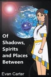 Shades of Dawn - Of Shadows, Spirits and Places Between