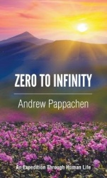 Zero to Infinity - An Expedition through Human Life