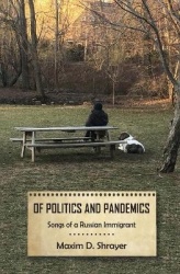 Of Politics and Pandemics - Songs of a Russian Immigrant