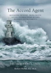 The Accord Agent - Managing Intense, Problematic Social interactions within Business Environments