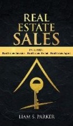 Real Estate Sales - 3 Manuscripts - Real Estate Investor, Real Estate Rental, Real Estate Agent