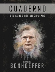 El curso de discipulado (Cuaderno de trabajo) - La versión completa del costo del discipulado
