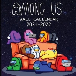 2021-2022 Among Us Book Calendar - Among us imposter and Colorful characters (8.5x8.5 Inches Large Size) 18 Months Book Calendar