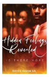 Hidden Feelings Revealed Is There More