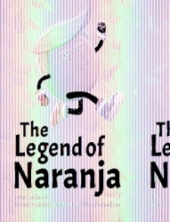 The Legend of Naranja