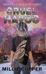 Cruel Havoc - Montana Mayhem Book 4 America's New Apocalypse