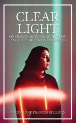 Clear Light: On Human-AI Synchronization and Consciousness Expansion