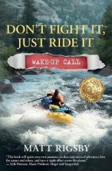 Don't Fight It, Just Ride It - Wake-Up Call