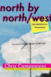 North by North/west - (an Attention to Frequency)