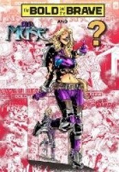 Bold and the Brave - Volume Six