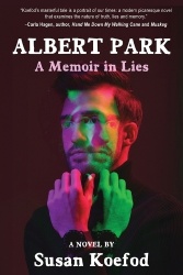 Albert Park - A Memoir in Lies