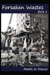 Forsaken Wastes: Book 2