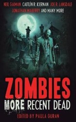 Zombies: More Recent Dead