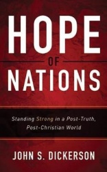 Hope of Nations - Standing Strong in a Post-Truth, Post-Christian World