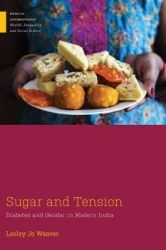Sugar and Tension - Diabetes and Gender in Modern India
