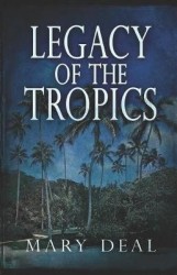 Legacy of the Tropics