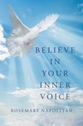 Believe in Your Inner Voice