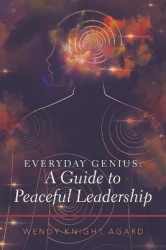 Everyday Genius - a Guide to Peaceful Leadership