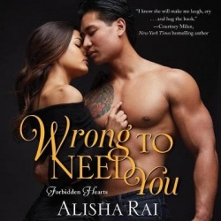 Wrong to Need You - Forbidden Hearts