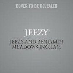 Jeezy: An Autobiography