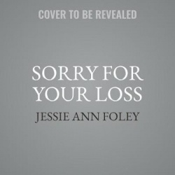 Sorry for Your Loss