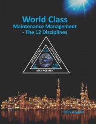 World Class Maintenance Management - The 12 Disciplines