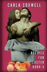 Fifty Recipes For Disaster - A New Adult Romance Series - Book 4