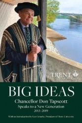 Big Ideas - Chancellor Don Tapscott Speaks to a New Generation