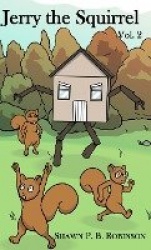 Jerry the Squirrel - Volume Two