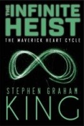 The Infinite Heist