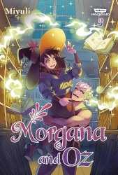 Morgana and Oz, Vol. 3