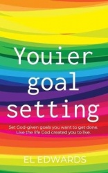 Youier Goal Setting - Set God-given goals you want to get done. Live the life God created you to live.