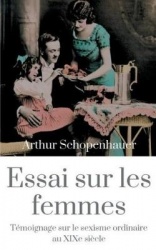Essai sur les femmes - Témoignage sur le sexisme ordinaire au XIXe siècle