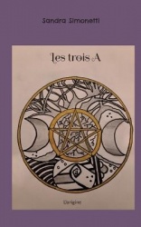 Les trois A - L'origine