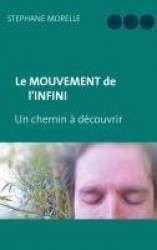 Le Mouvement de l'Infini - Un chemin à découvrir