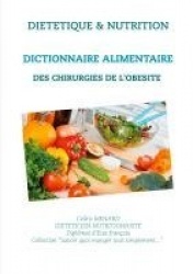 Dictionnaire alimentaire des chirurgies de l'obésité