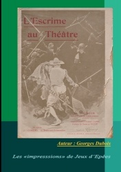 L'Escrime au Théâtre - Les impressions de Jeux d'Epées