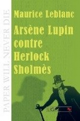 Arsène Lupin contre Herlock Sholmès